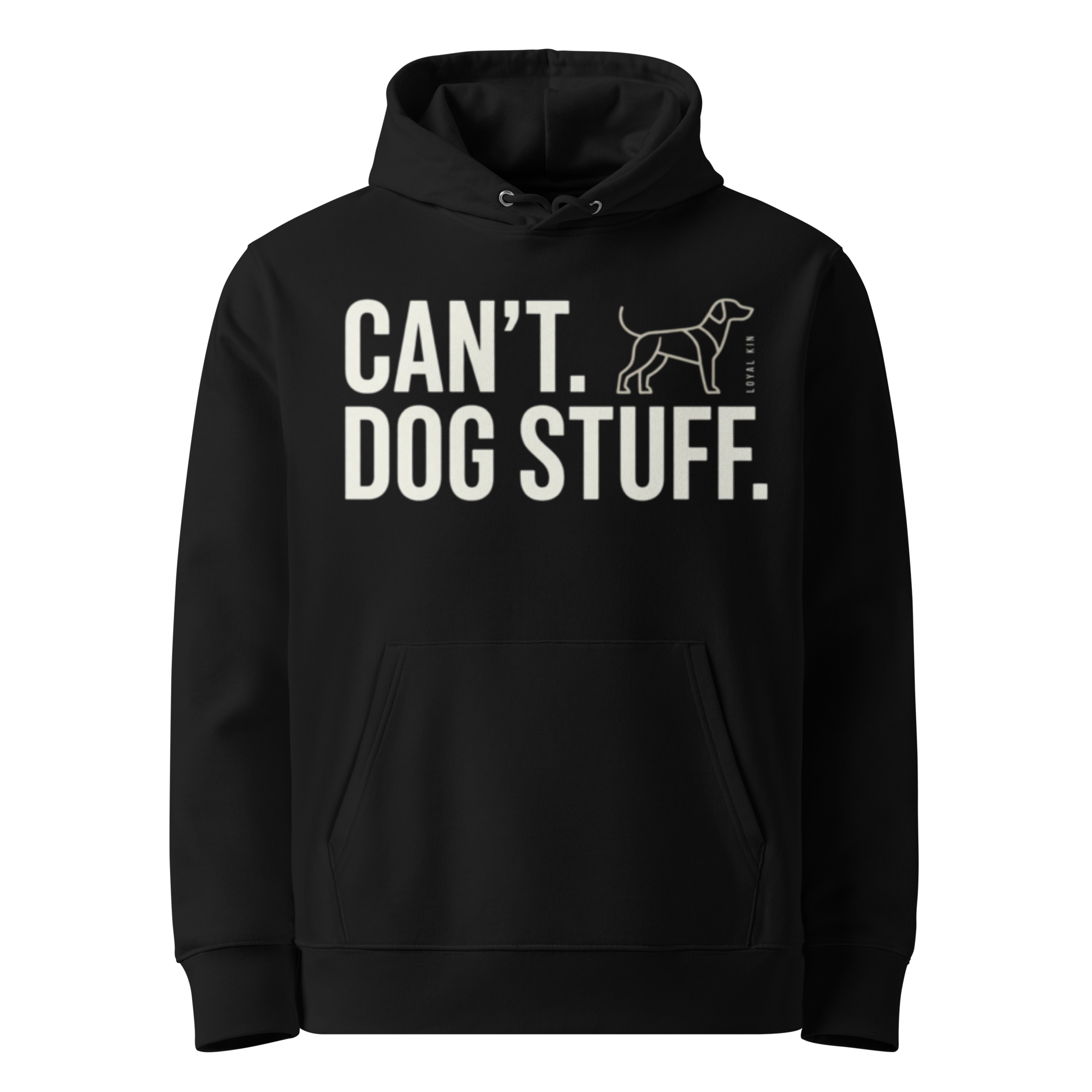 CAN´T. DOG STUFF. Hoodie