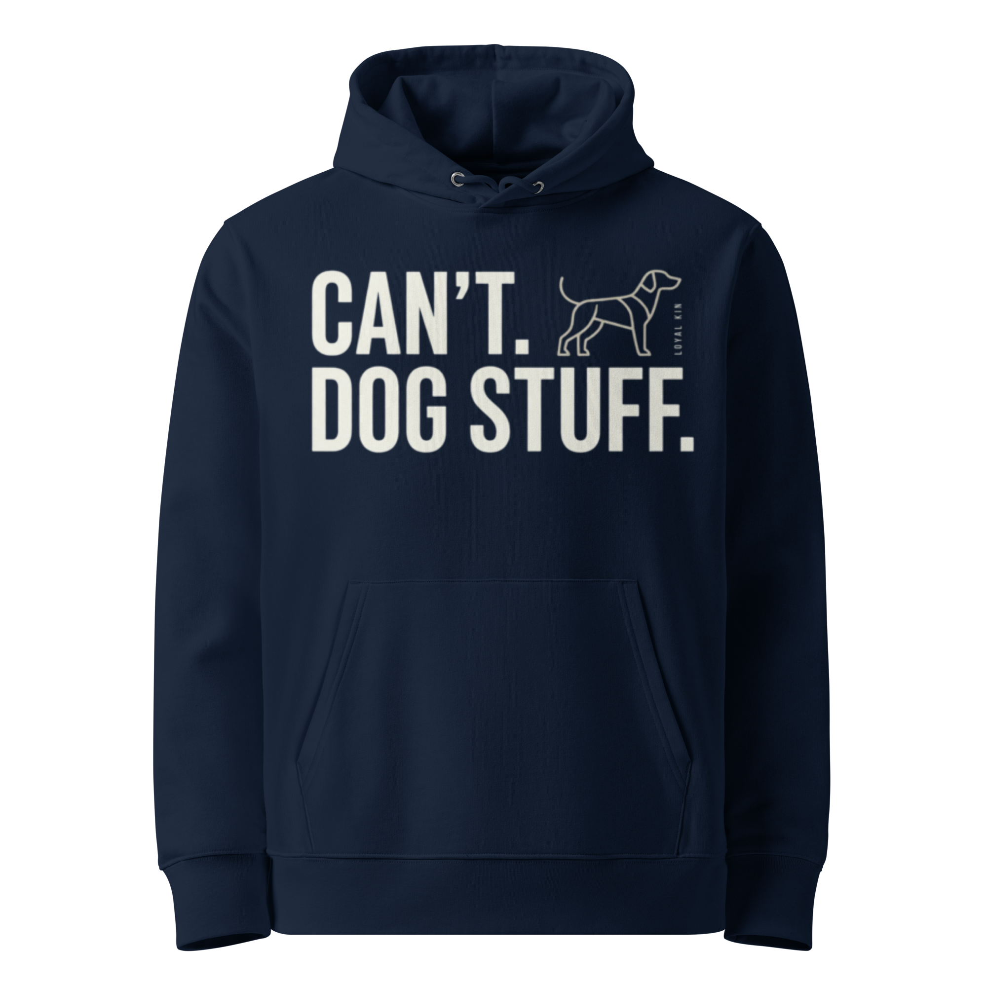 CAN´T. DOG STUFF. Hoodie