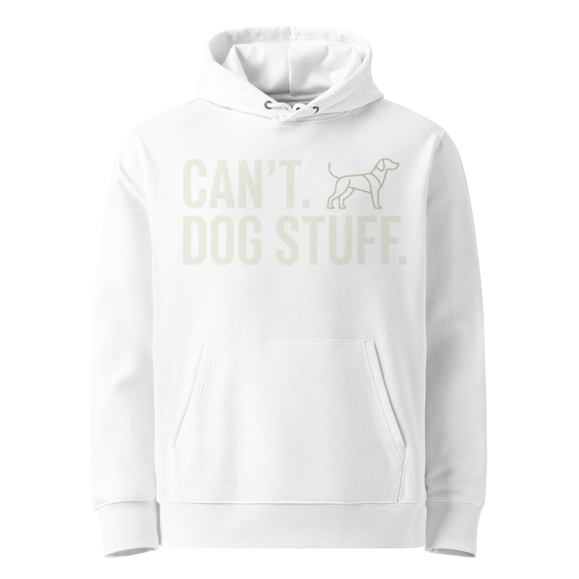 CAN´T. DOG STUFF. Hoodie